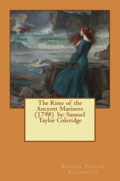 Cover for Samuel Taylor Coleridge · The Rime of the Ancyent Marinere (1798) by (Paperback Book) (2017)