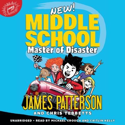 Cover for James Patterson · Middle School: Master of Disaster (N/A) (2020)