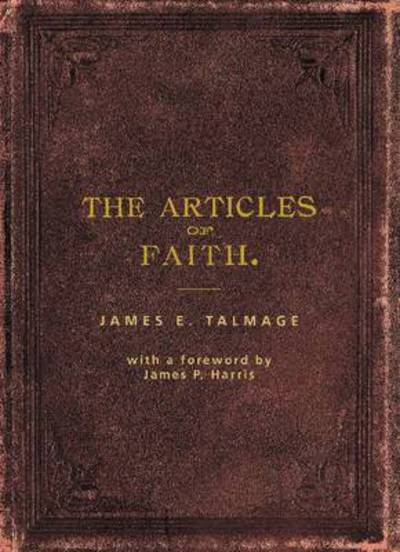 Cover for James E Talmage · The Articles of Faith (Hardcover Book) (2003)