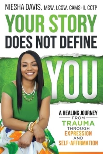 Cover for Msw Lcsw Davis · Your Story Does Not Define You (Paperback Book) (2022)