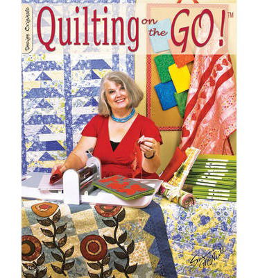 Quilting on the Go - Suzanne McNeill - Bücher - Design Originals - 9781574216677 - 2009