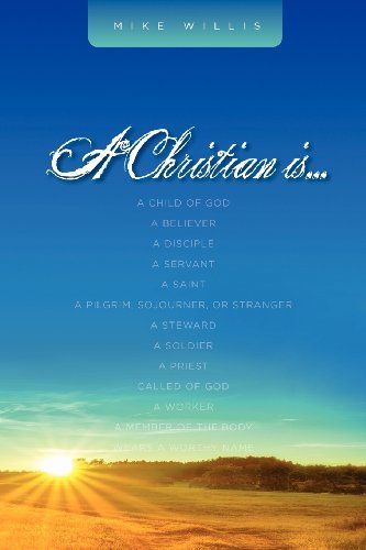 Cover for Mike Willis · A Christian is . . . (Paperback Book) (2012)