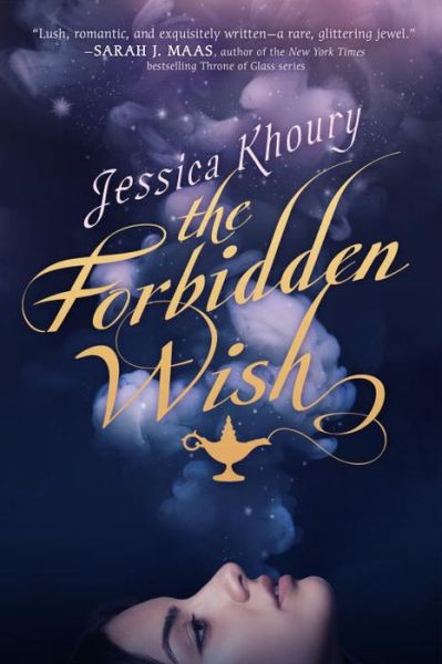 Cover for Jessica Khoury · The Forbidden Wish (Hardcover Book) (2016)