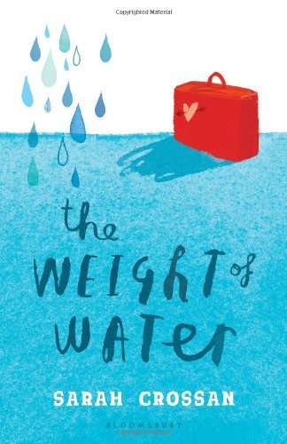 Cover for Sarah Crossan · The Weight of Water (Inbunden Bok) (2013)
