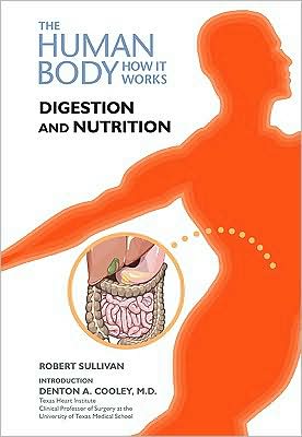 Cover for Robert Sullivan · Digestion and Nutrition - Human Body: How it Works (Hardcover Book) (2009)