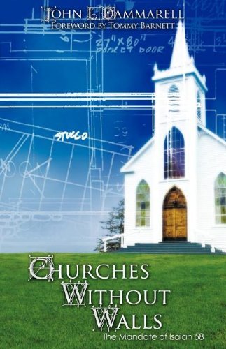 John L. Dammarell · Churches Without Walls (Paperback Book) (2008)