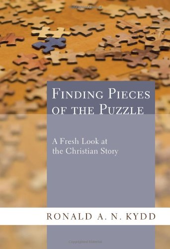 Cover for Ronald A. N. Kydd · Finding Pieces of the Puzzle: A Fresh Look at the Christian Story (Paperback Book) (2011)