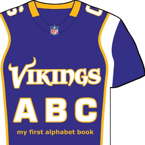 Cover for Brad M. Epstein · Minnesota Vikings Abc: My First Alphabet Book (Nfl Abc Board Books) (My First Alphabet Books (Michaelson Entertainment)) (Board book) [Brdbk edition] (2013)