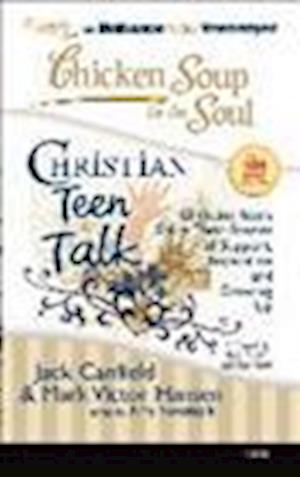 Cover for Amy Newmark · Chicken Soup for the Soul - Christian Teen Talk (N/A) (2011)