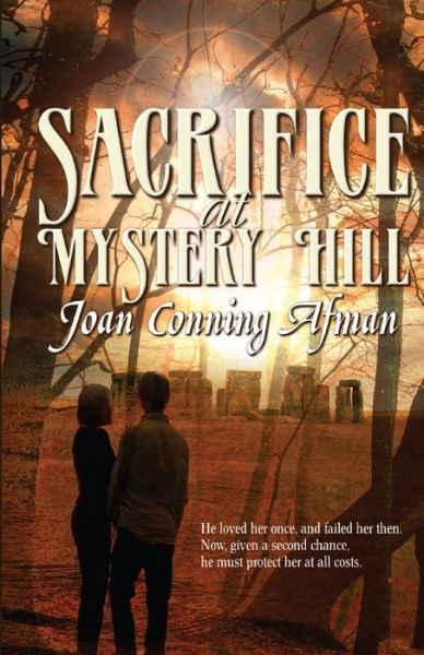 Cover for Joan Conning Afman · Sacrifice at Mystery Hill (Book) (2016)