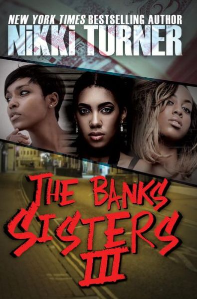 Cover for Nikki Turner · The Banks Sisters 3 (Paperback Book) (2017)