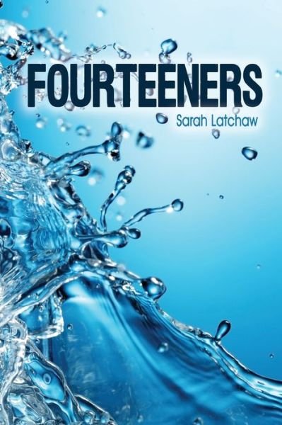 Cover for Sarah Latchaw · Fourteeners (Paperback Book) (2020)