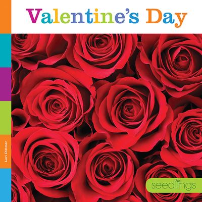 Valentine's Day - Lori Dittmer - Books - Creative Company, The - 9781628328677 - August 11, 2020