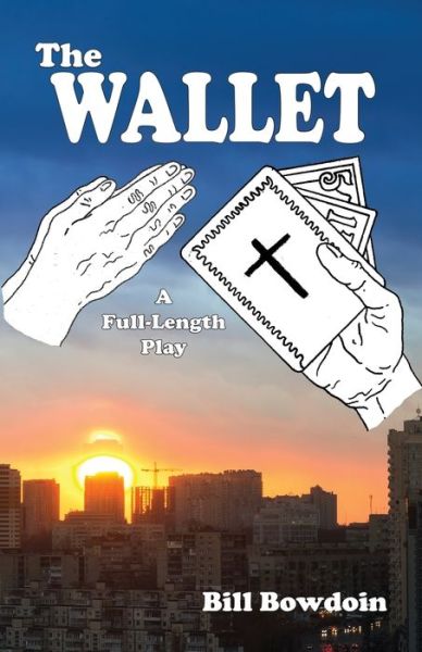 Cover for Bill Bowdoin · The Wallet - Trilogy (Paperback Book) (2019)