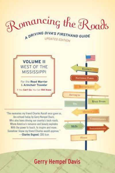 Cover for Gerry Hempel Davis · Romancing the Roads: A Driving Diva's Firsthand Guide, West of the Mississippi (Paperback Book) [Updated edition] (2015)