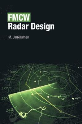 Cover for M Jankiraman · FMCW Radar Design (Hardcover Book) [Unabridged edition] (2018)