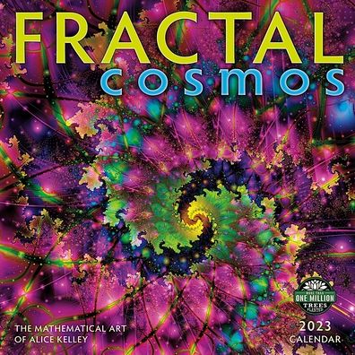 Cover for Alice Kelley · Fractal Cosmos 2023 Wall Calendar - Square (Kalender) (2022)