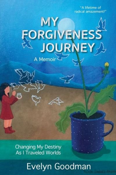 Cover for Evelyn Goodman · My Forgiveness Journey (Paperback Book) (2021)