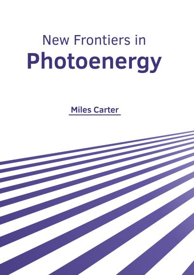 Cover for Miles Carter · New Frontiers in Photoenergy (Hardcover Book) (2020)