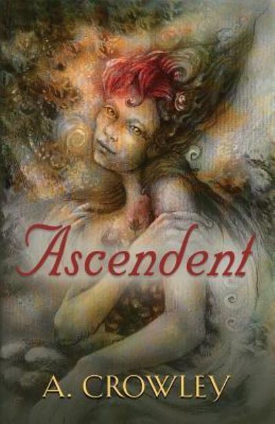 Cover for A Crowley · Ascendent (Paperback Book) (2017)