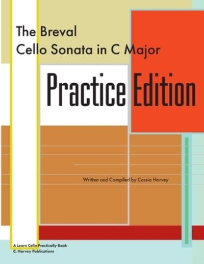 Cover for Cassia Harvey · The Breval Cello Sonata in C Major Practice Edition (Pocketbok) (2021)