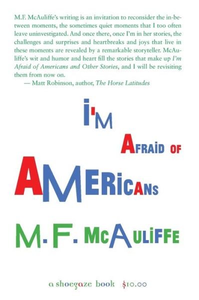 Cover for M F McAuliffe · I'm Afraid of Americans (Paperback Bog) (2019)