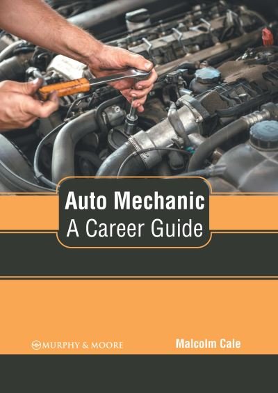 Cover for Malcolm Cale · Auto Mechanic (Book) (2022)
