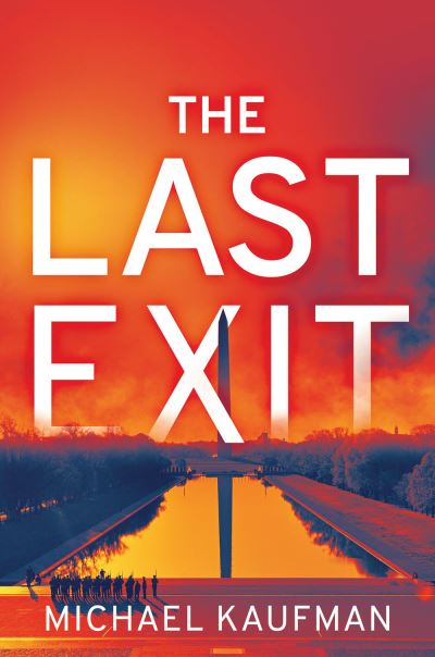 Cover for Michael Kaufman · The Last Exit: A Jen Lu Mystery (Hardcover Book) (2021)