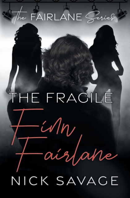 Cover for Savage Nick Savage · The Fragile Finn Fairlane - The Fairlane Series (Paperback Book) (2022)