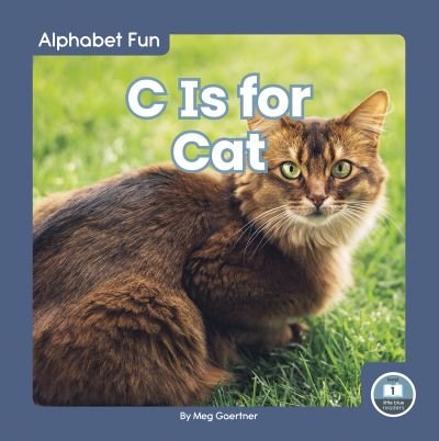 Cover for Meg Gaertner · Alphabet Fun: C is for Cat (Hardcover Book) (2021)