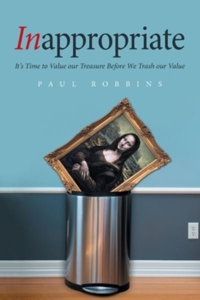 Cover for Paul Robbins · Inappropriate (Paperback Book) (2021)