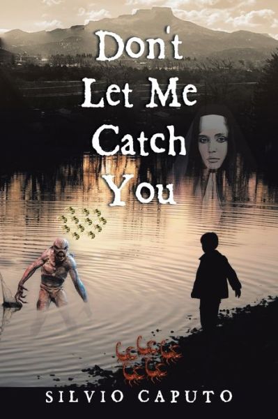 Cover for Silvio Caputo · Don't Let Me Catch You (Paperback Book) (2021)