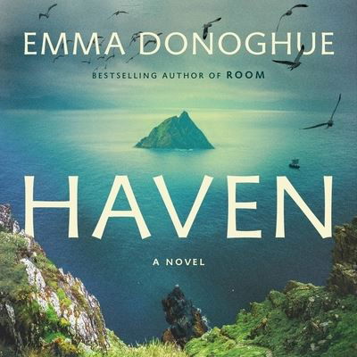 Cover for Emma Donoghue · Haven (CD) (2022)