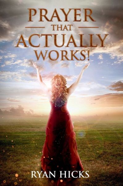 Cover for Ryan Hicks · Prayer That Actually Works (Bog) (2020)