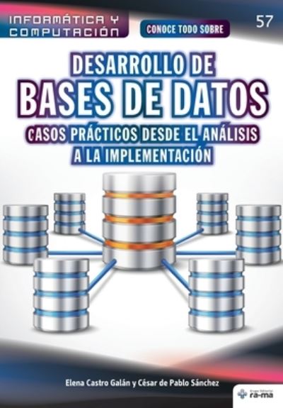 Cover for César de Pablo Sánchez · Conoce todo sobre Desarrollo de Bases de Datos (Paperback Book) (2020)