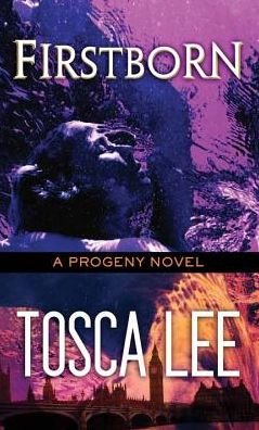 Cover for Tosca Lee · Firstborn (Hardcover Book) (2017)