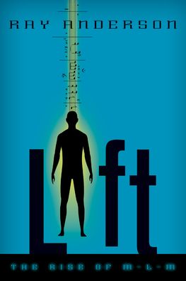 Lift: The Rise of Mathe-Lingua-Musica - Lift - Ray Anderson - Bøger - Turner Publishing Company - 9781684429677 - 20. juni 2024