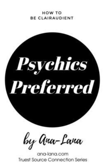 Cover for Ana - Lana Gilbert · Psychics Preferred (Paperback Bog) (2020)