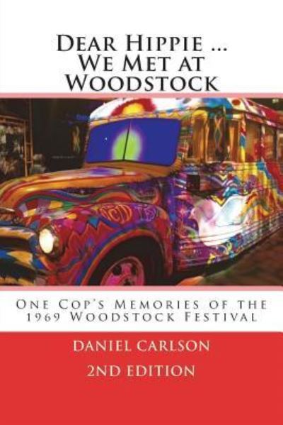 Cover for Daniel Carlson · Dear Hippie We Met at Woodstock (Paperback Book) (2018)