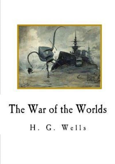 Cover for H G Wells · The War of the Worlds (Taschenbuch) (2018)