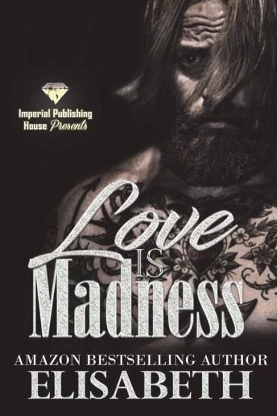 Cover for Elisabeth · Love is Madness (Taschenbuch) (2018)