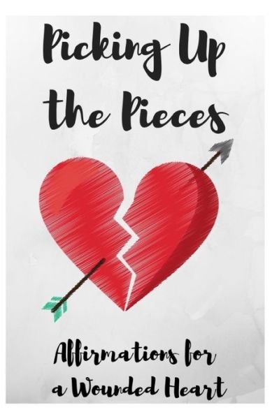 Picking Up the Pieces - Sophia Louise - Books - Independently Published - 9781730793677 - November 2, 2018