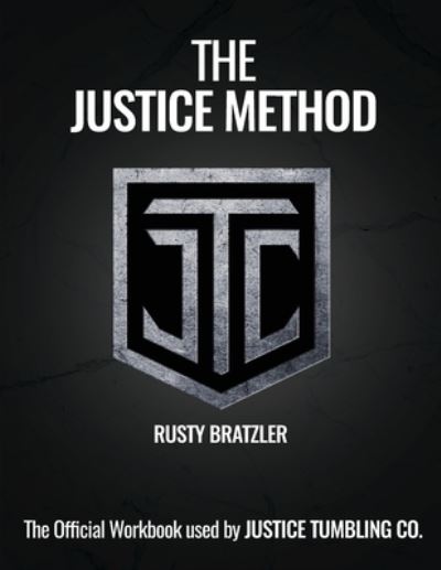 Cover for Rusty Bratzler · The Justice Method (Paperback Book) (2020)