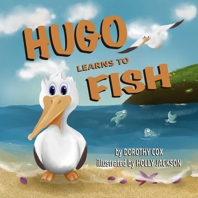 Cover for Dorothy Cox · Hugo Learns To Fish (Paperback Book) (2022)