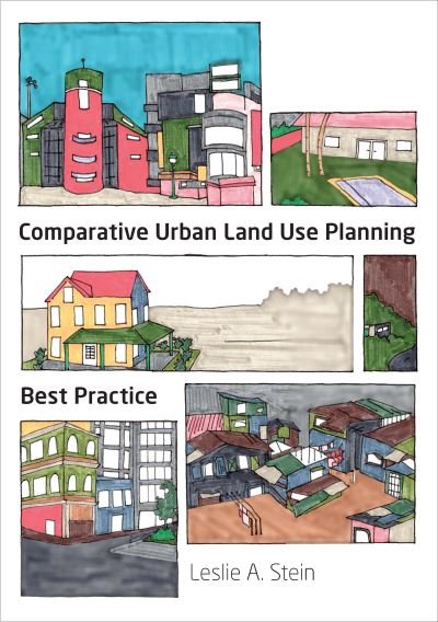 Cover for Leslie A. Stein · Comparative Urban Land Use Planning: Best Practice (Paperback Book) (2017)