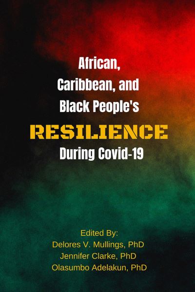 Cover for Delores Mullings · African, Caribbean and Black People's Resilience During Covid-19 (Pocketbok) (2024)