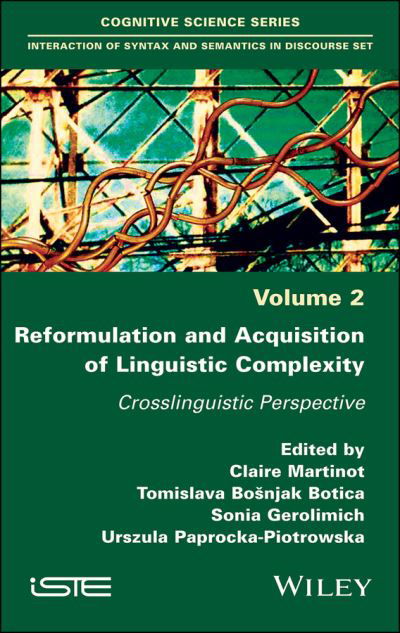 Cover for C Martinot · Reformulation and Acquisition of Linguistic Complexity: Crosslinguistic Perspective (Hardcover Book) (2019)