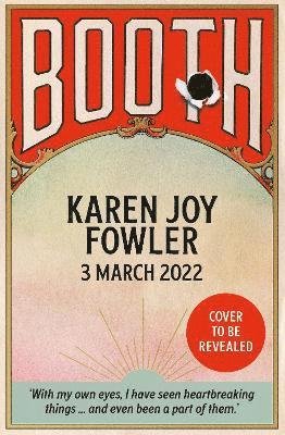 Cover for Karen Joy Fowler · BOOTH: Longlisted for the Booker Prize 2022 (Paperback Bog) [Export / Airside edition] (2022)