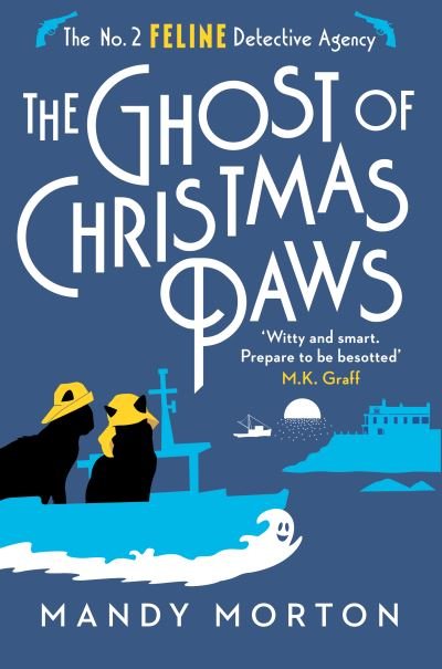 Cover for Mandy Morton · The Ghost of Christmas Paws - The No. 2 Feline Detective Agency (Paperback Bog) (2024)