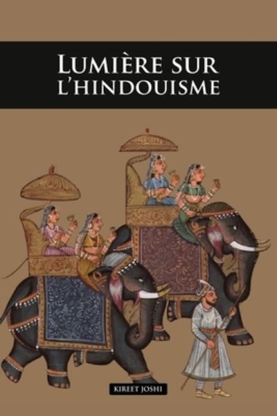 Cover for Kireet Joshi · Lumiere sur l'hindouisme (Pocketbok) (2021)